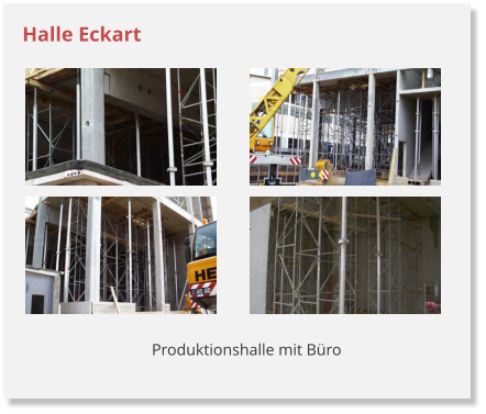 Halle Eckart Produktionshalle mit B�ro