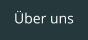 �ber uns
